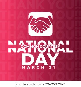 National common courtesy day, march 21. Template for social media post, banner, card, greeting card, poster with text inscription. Vector illustration. with handshake illustration.