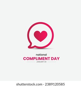 National Compliment Day. Compliment Day creative concept. love talking background. 