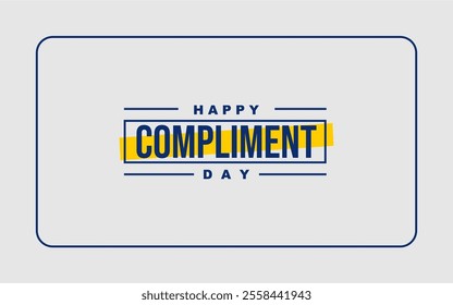 National Compliment Day Holiday Concept