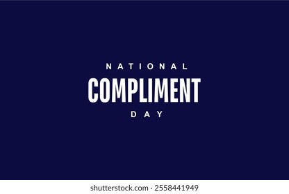 National Compliment Day Holiday Concept