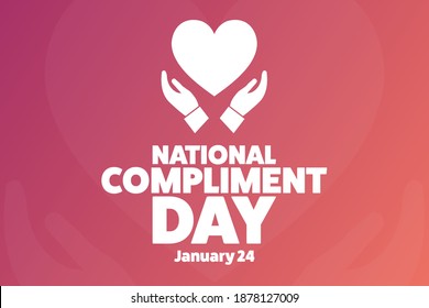 National Compliment Day. January 24. Holiday concept. Template for background, banner, card, poster with text inscription. Vector EPS10 illustration