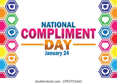 National Compliment Day. January 24. Holiday concept. Template for background, banner, card, poster with text inscription. Vector illustration