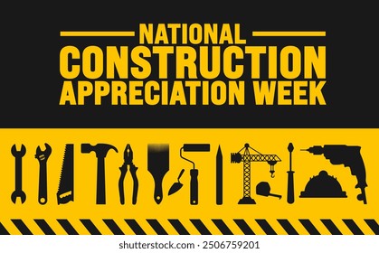 National construction appreciation week is observed every year in September. Holiday concept. Template for background, banner, card, poster, placard, design template with unique shapes.