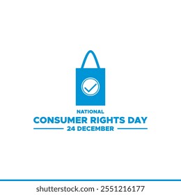 National Consumer Rights Day Observed every year of 24 December , Business Store Vector banner, flyer, poster and social medial template design.