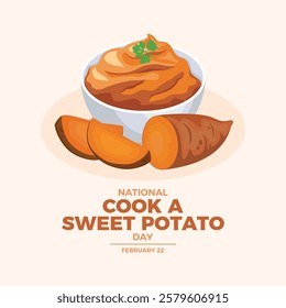 National Cook a Sweet Potato Day poster vector illustration. Mashed sweet potatoes in a bowl vector. Root quartered vegetable drawing. Template for background, banner, card. February 22 every year