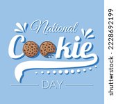 National Cookie Day. Vector design