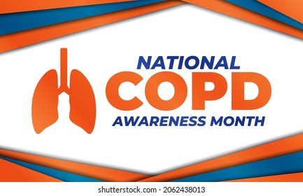 National COPD Awareness Month in November. Chronic Obstructive Pulmonary Disease. Medical concept. Background, banner, card, poster template. Vector EPS 10.