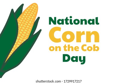 National Corn on the Cob Day. June 11. Holiday concept. Template for background, banner, card, poster with text inscription. Vector EPS10 illustration