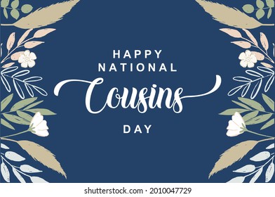 National Cousins Day. Holiday concept. Template for background, Web banner, card, poster, t-shirt with text inscription