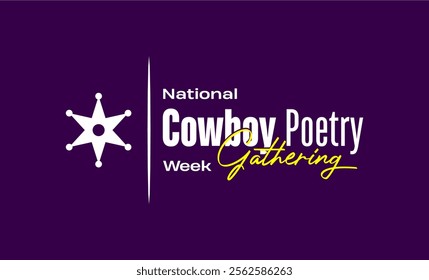 National Cowboy Poetry Gathering Week