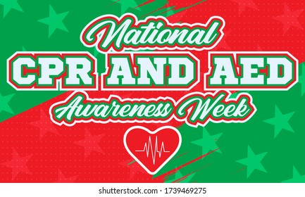 NATIONAL CPR AND AED AWARENESS WEEK. Each year from June 1-7, National CPR and AED Awareness Week stresses the importance of CPR and AED use. Poster, banner concept. Vector illustration EPS 10.