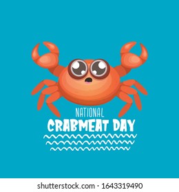 National crab meat day concept vector illustration with red crab isolated on blue sea background. Crabmeat day banner or funky poster