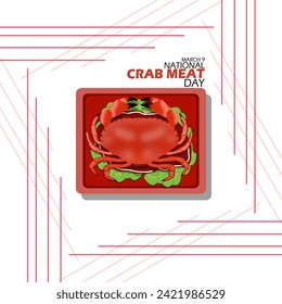 National Crab Meat Day event banner. A plate of delicious crab dishes with vegetables, with bold text on white background to celebrate on March 9