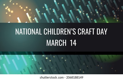 National Children’s Craft Day . Design suitable for greeting card poster and banner