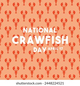 National Crawfish Day. April 17. Seamless pattern Crawfish. Flat design vector. Eps 10.