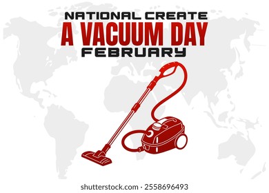 NATIONAL CREATE A VACUUM DAY Vector Illustration background