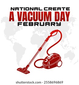 NATIONAL CREATE A VACUUM DAY Vector Illustration for post background