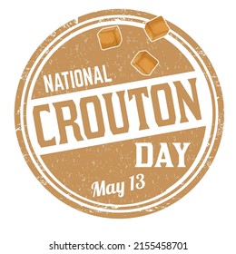 National crouton day grunge rubber stamp on white background, vector illustration
