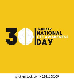 National CTE Awareness Day. January 30. Yellow background. Black, white, yellow. Brain icon. Poster, banner, card, background. Eps 10. svg