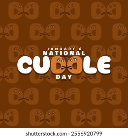 National Cuddle Day to celebrate on January 6th. Bold text with characters hugging on brown background.