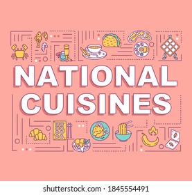 National cuisines word concepts banner. European, asian, french traditional cuisine. Infographics with linear icons on pink background. Isolated typography. Vector outline RGB color illustration