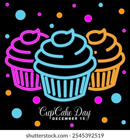 National Cupcake Day to celebrate on December 15th. Line art illustration of cupcakes in neon style on black background. Food event banner.