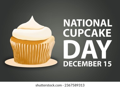 National Cupcake Day. December 15. Concept with background. Template for background, banner, card, poster with text inscription. EPS vector illustration