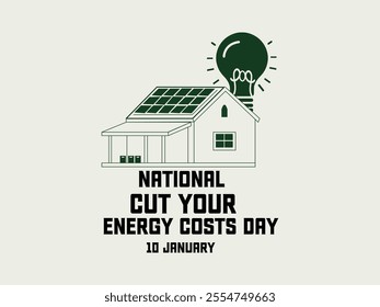 National Cut Your Energy Costs Day Poster Design with Eco-Friendly House and Solar Panel