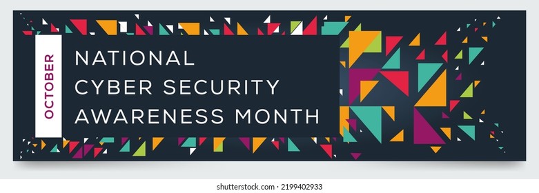 National Cyber Security Awareness Month, Held On October.