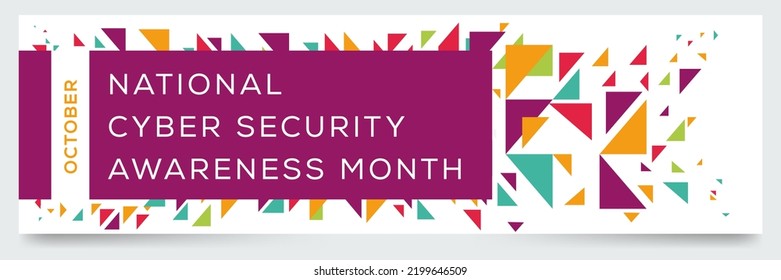 National Cyber Security Awareness Month, Held On October.