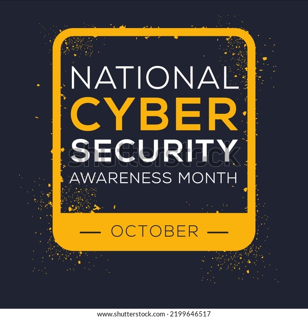 National Cyber Security Awareness Month Held Stock Vector Royalty Free 2199646517 Shutterstock 6781