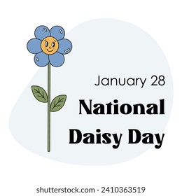 National daisy day on January 28. Vector illustration with happy smiling flower daisy in trendy retro style. Perfect for greeting card, poster, social media, media resources.