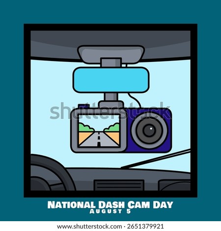 National Dash Cam Day to celebrate on August 5th. Illustration of a dash cam recording device hanging inside a car.