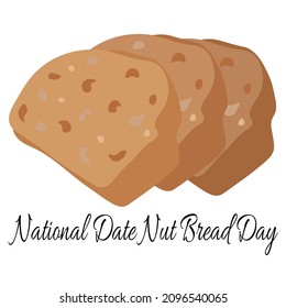 Día Nacional del Pan de Nueces de Fecha, idea para afiches, pancartas, volantes, postales o decoración de menú ilustración vectorial