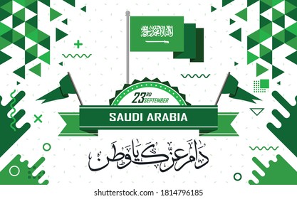 National day banner for saudi arabia with arabic calligraphy stating "Long live homeland". Modern retro design with geometric abstract icons & green triangles. Saudi flag Vector illustration