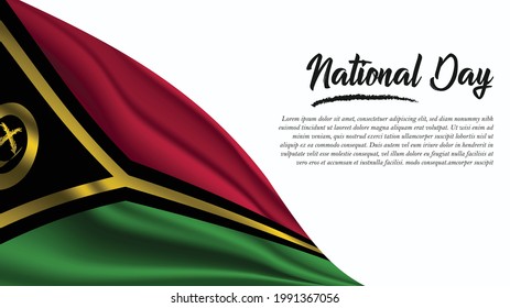 National Day Banner with Vanuatu Flag background. It will be used for Poster, Greeting Card. Vector Illustration.