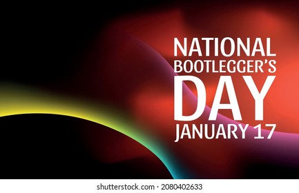National Bootlegger’s Day. Design suitable for greeting card poster and banner