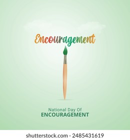 National Day of Encouragement Creative Ads. love and Encourage isolated on Template for background. Encouragement Poster design, vector, 3d, illustration, Sep 12. Important day, Holiday concept.