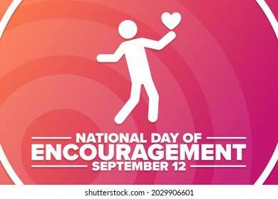 National Day Of Encouragement. September 12. Holiday Concept. Template For Background, Banner, Card, Poster With Text Inscription. Vector EPS10 Illustration