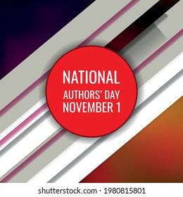 National Authors’ Day. Geometric design suitable for greeting card poster and banner