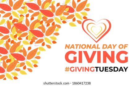 National Day Of Giving (#GIVINGTUESDAY) Encourages Giving Back. It Takes Place The Tuesday After Thanksgiving. Poster, Card, Banner Design. Vector.