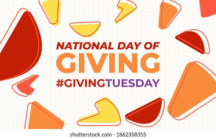 National Day Of Giving (#GIVINGTUESDAY) Encourages Giving Back. It Takes Place The Tuesday After Thanksgiving. Poster, Card, Banner Design. Vector.