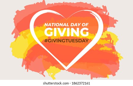 National Day of Giving (#GIVINGTUESDAY) encourages giving back. It takes place the Tuesday after Thanksgiving. Poster, card, banner design. Vector.