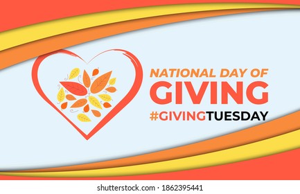 National Day Of Giving (#GIVINGTUESDAY) Encourages Giving Back. It Takes Place The Tuesday After Thanksgiving. Poster, Card, Banner Design. Vector.