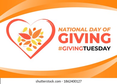 National Day Of Giving (#GIVINGTUESDAY) Encourages Giving Back. It Takes Place The Tuesday After Thanksgiving. Poster, Card, Banner Design. Vector.