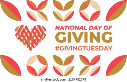 National Day of Giving (#GIVINGTUESDAY) encourages giving back. It takes place the Tuesday after Thanksgiving. Poster, card, banner design. Vector.