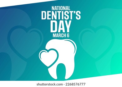 National Dentist’s Day. March 6. Vector illustration. Holiday poster