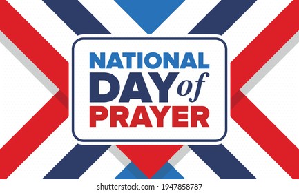 National Day of Prayer in United States. First Thursday of May. Annual day when Americans turn to God in prayer and meditation. Poster, card, banner and background. Vector illustration