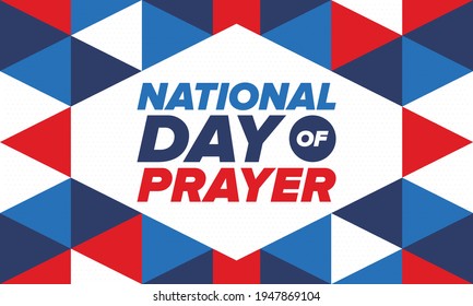 National Day of Prayer in United States. First Thursday of May. Annual day when Americans turn to God in prayer and meditation. Poster, card, banner and background. Vector illustration