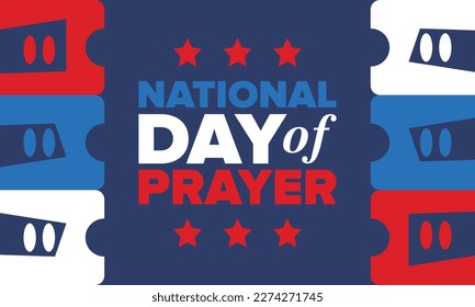National Day of Prayer in United States. First Thursday of May. Annual day when Americans turn to God in prayer and meditation. Poster, card, banner and background. Vector illustration
